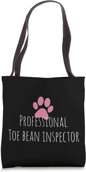 Professional Toe Bean Inspector - Veterinarian Dog Doctor Tote Bag